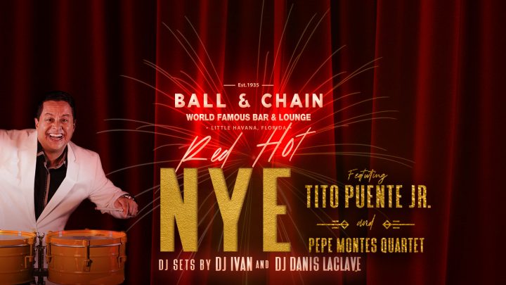 Free NYE Extravaganza at Ball & Chain in Little Havana