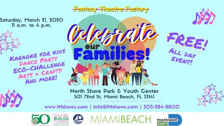 Free Celebrate our families events with Fantasy Theatre Factory