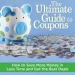 Learn the secrets of saving more money with coupons in less time